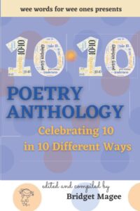 10.10 Poetry Anthology: Celebrating 10 in 10 different ways